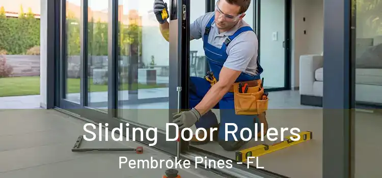  Sliding Door Rollers Pembroke Pines - FL
